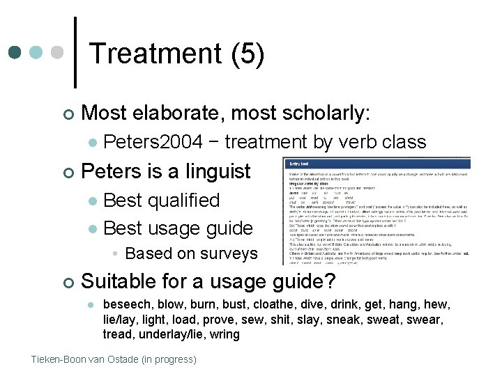 Treatment (5) ¢ Most elaborate, most scholarly: l ¢ Peters 2004 − treatment by