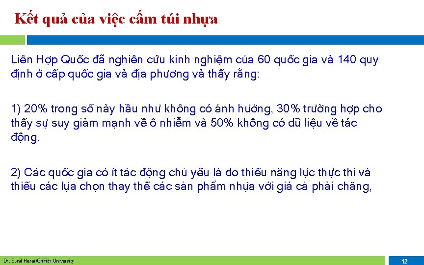 Kết quả của việc cấm túi nhựa Liên Hợp Quốc đã nghiên cứu kinh