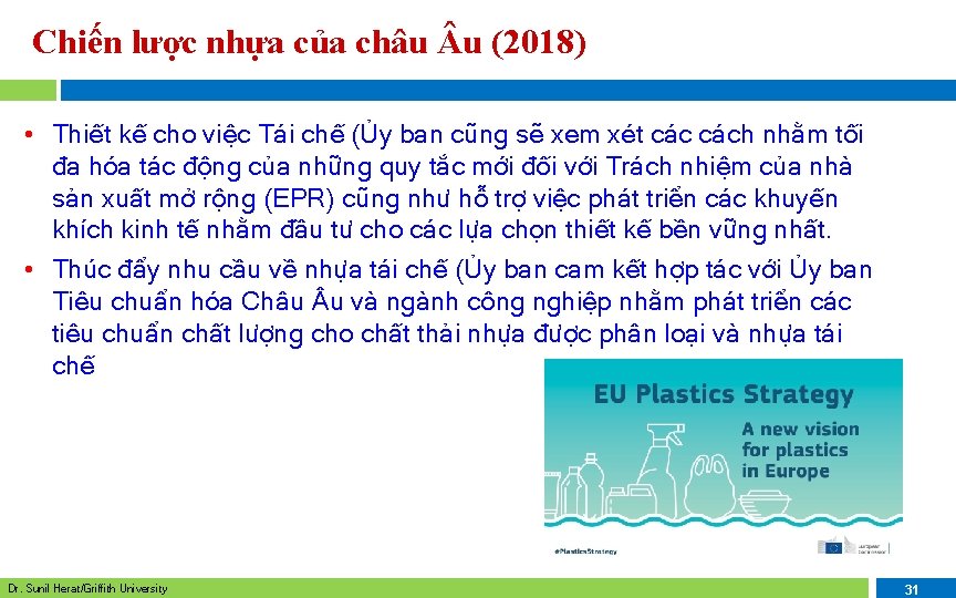 Chiến lược nhựa của châu u (2018) • Thiết kế cho việc Tái chế Chiến lược nhựa của châu u (2018) • Thiết kế cho việc Tái chế