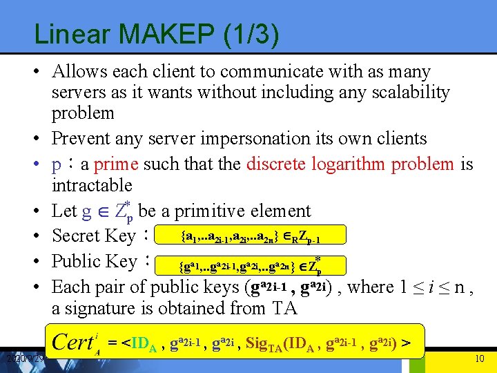 Linear MAKEP (1/3) • Allows each client to communicate with as many servers as