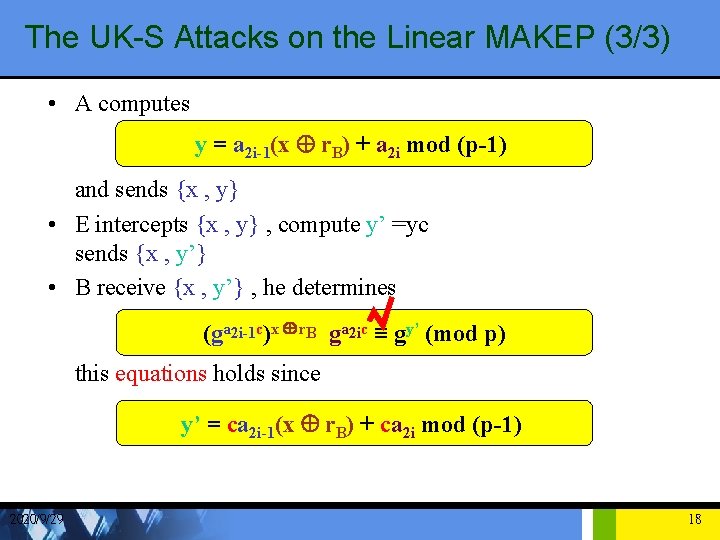 The UK-S Attacks on the Linear MAKEP (3/3) • A computes y = a