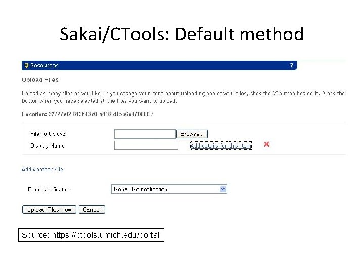 Sakai/CTools: Default method Source: https: //ctools. umich. edu/portal Sakai/CTools: Default method Source: https: //ctools. umich. edu/portal