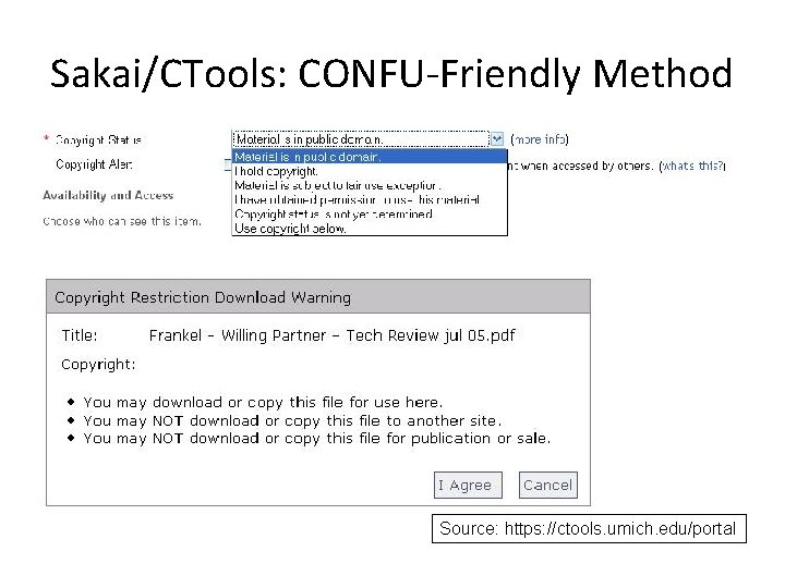 Sakai/CTools: CONFU-Friendly Method Source: https: //ctools. umich. edu/portal Sakai/CTools: CONFU-Friendly Method Source: https: //ctools. umich. edu/portal