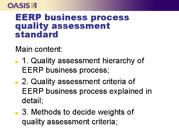 EERP business process quality assessment standard Main content: n 1. Quality assessment hierarchy of