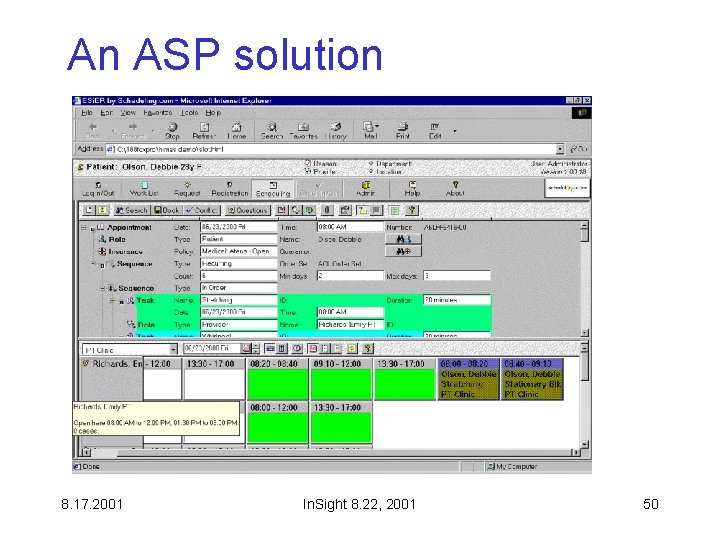 An ASP solution 8. 17. 2001 In. Sight 8. 22, 2001 50 