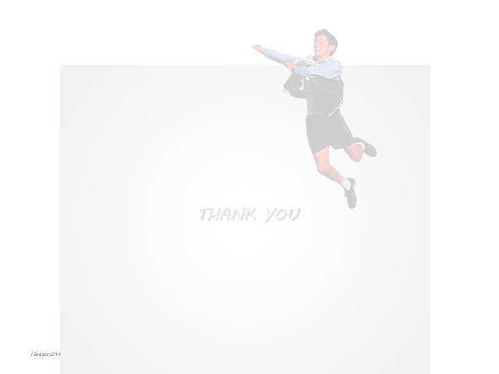 THANK YOU i. Seeger 2014 THANK YOU i. Seeger 2014