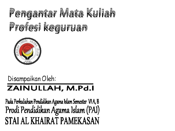 Pengantar Mata Kuliah Profesi keguruan 