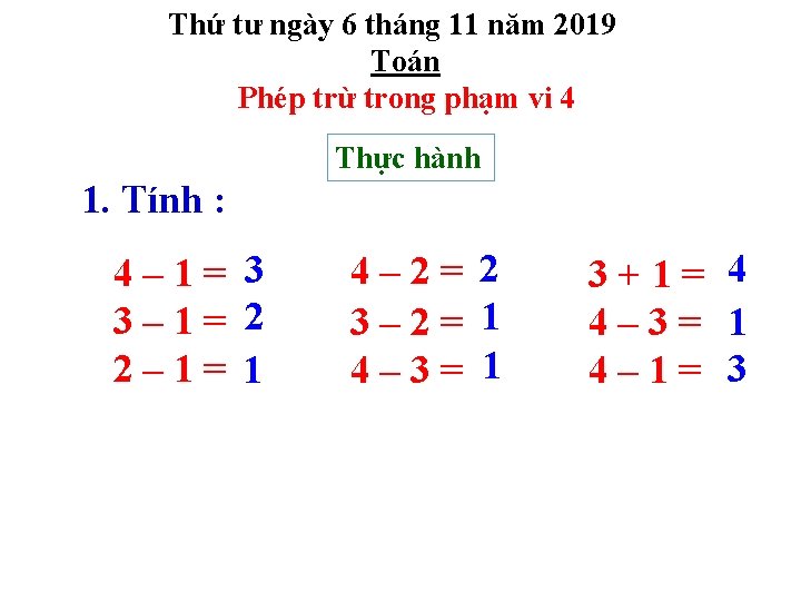 Thứ tư ngày 6 tháng 11 năm 2019 Toán Phép trừ trong phạm vi