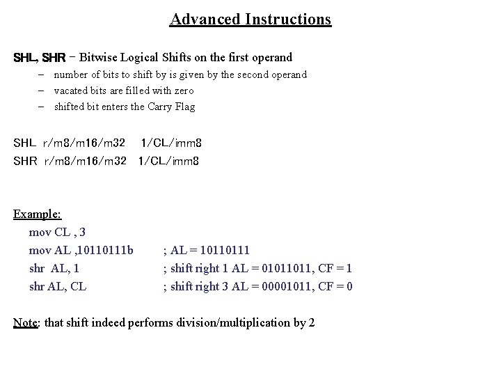 Advanced Instructions SHL, SHR – Bitwise Logical Shifts on the first operand – number