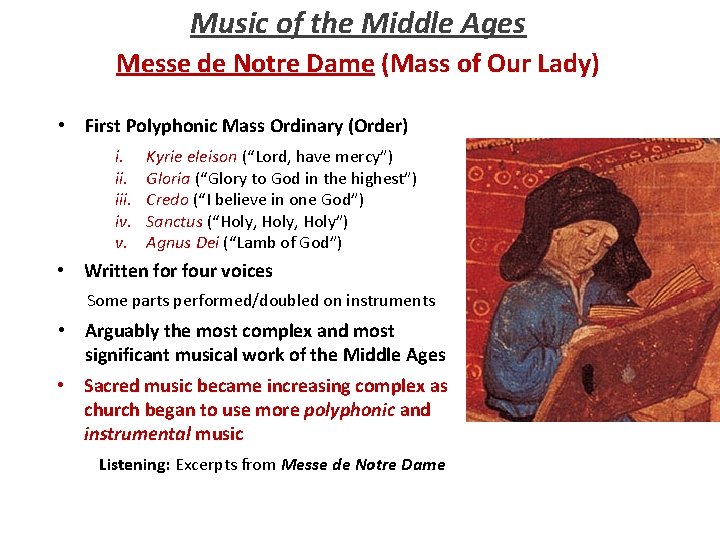 Music of the Middle Ages Messe de Notre Dame (Mass of Our Lady) •