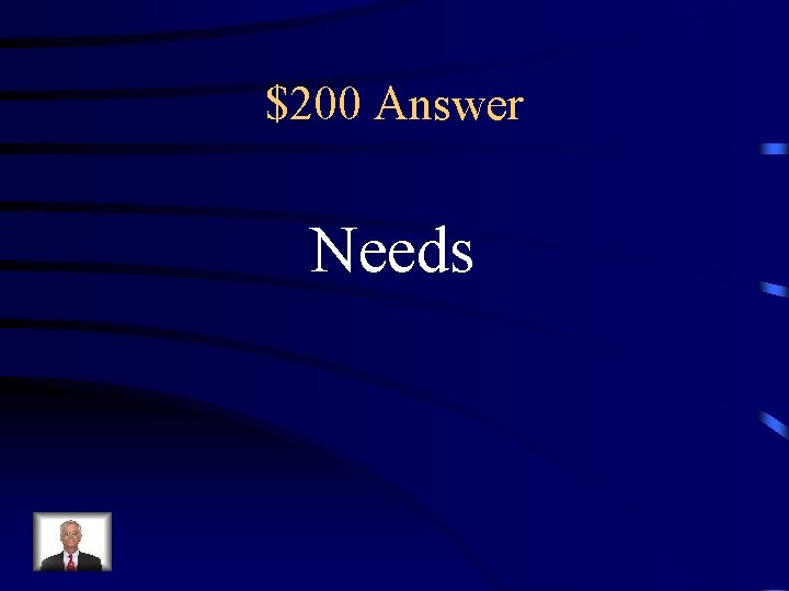 $200 Answer Needs 