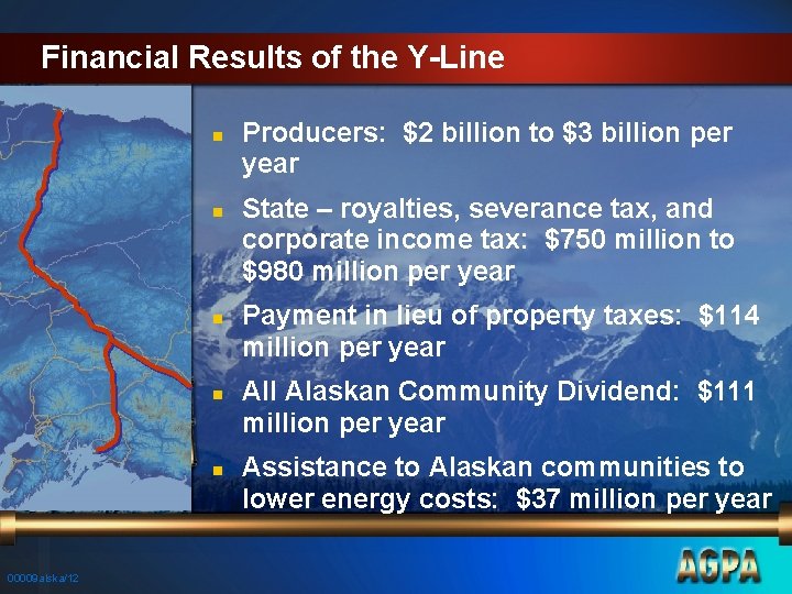Financial Results of the Y-Line n n n 00009 alska/12 Producers: $2 billion to