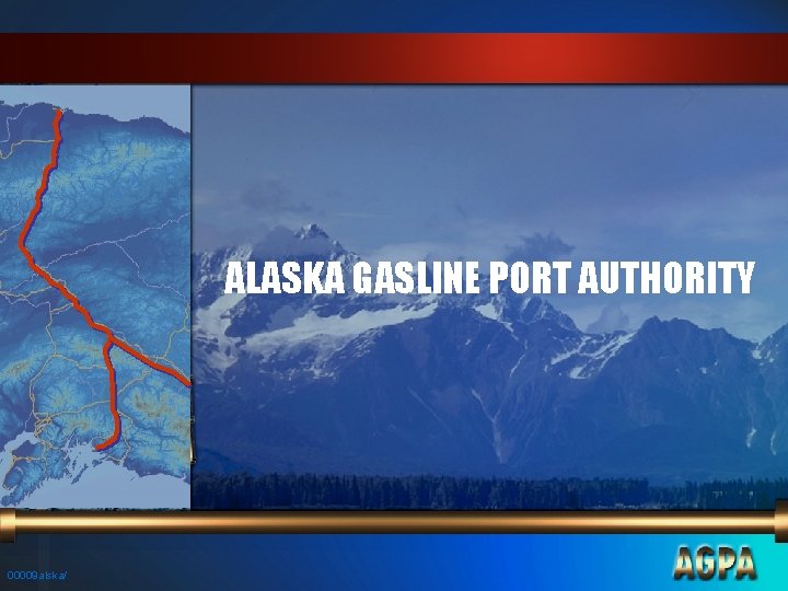 ALASKA GASLINE PORT AUTHORITY 00009 alska/ 