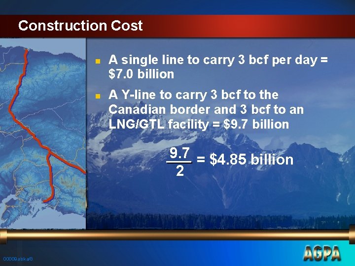 Construction Cost n n A single line to carry 3 bcf per day =