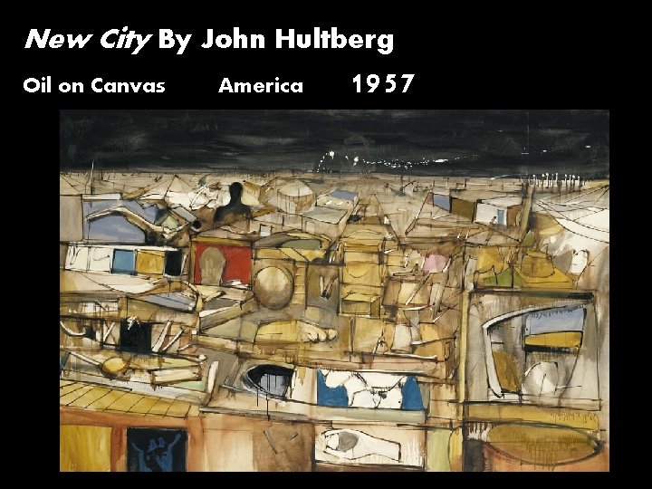 New City By John Hultberg Oil on Canvas America 1957 