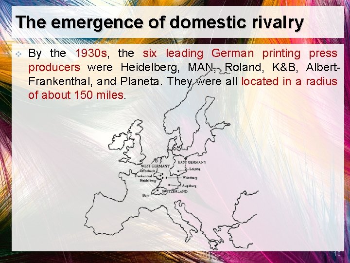 The emergence of domestic rivalry v By the 1930 s, the six leading German
