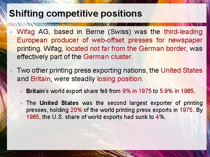 Shifting competitive positions v Wifag AG, based in Berne (Swiss) was the third-leading European