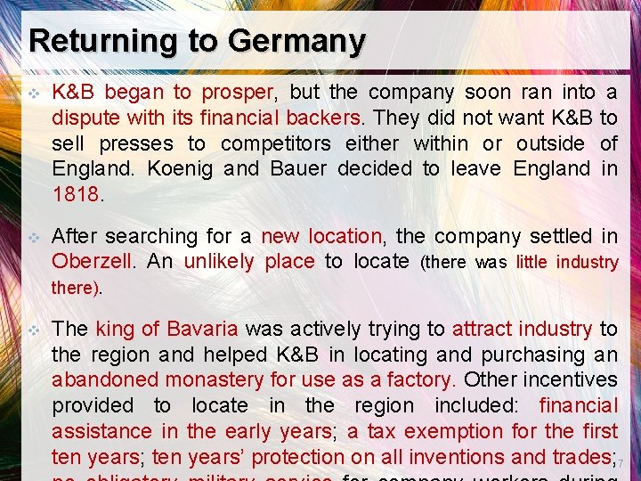 Returning to Germany v K&B began to prosper, but the company soon ran into
