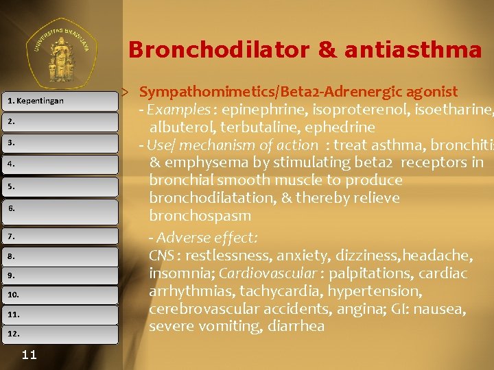 Bronchodilator & antiasthma 1. Kepentingan 2. 3. 4. 5. 6. 7. 8. 9. 10.