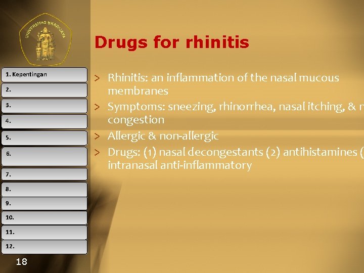 Drugs for rhinitis 1. Kepentingan 2. 3. 4. 5. 6. 7. 8. 9. 10.