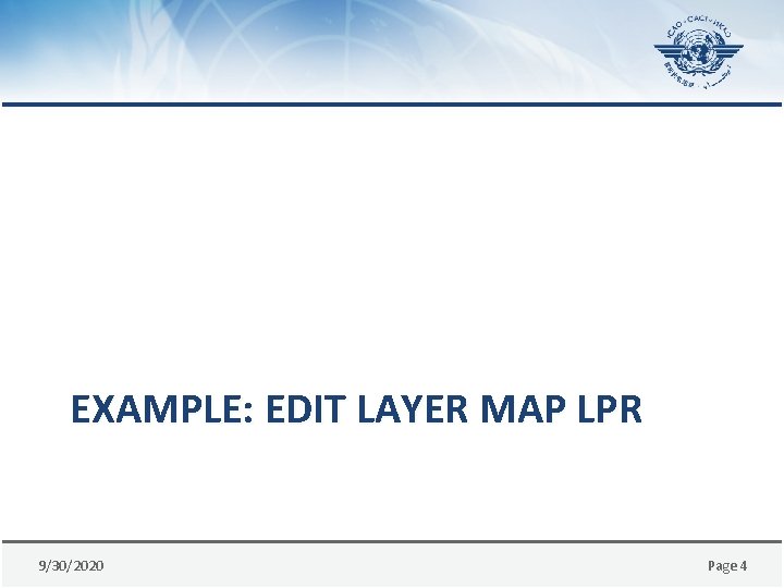 EXAMPLE: EDIT LAYER MAP LPR 9/30/2020 Page 4 