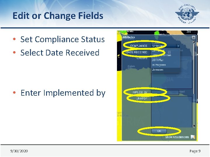 Edit or Change Fields • Set Compliance Status • Select Date Received • Enter