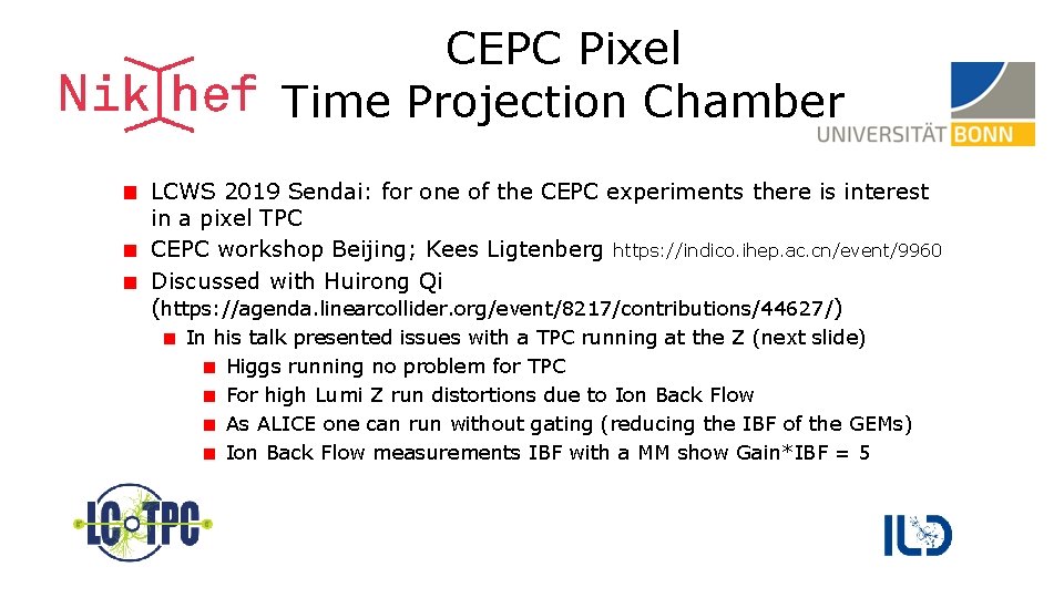 CEPC Pixel Time Projection Chamber LCWS 2019 Sendai: for one of the CEPC experiments