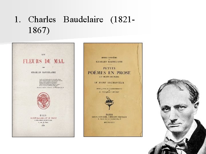 1. Charles Baudelaire (18211867) 