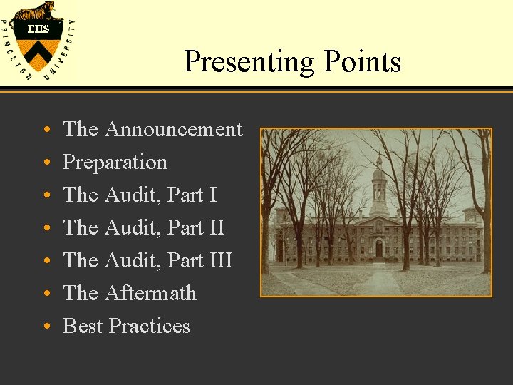 Presenting Points • • The Announcement Preparation The Audit, Part III The Aftermath Best