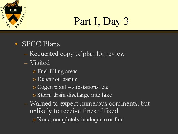 Part I, Day 3 • SPCC Plans – Requested copy of plan for review