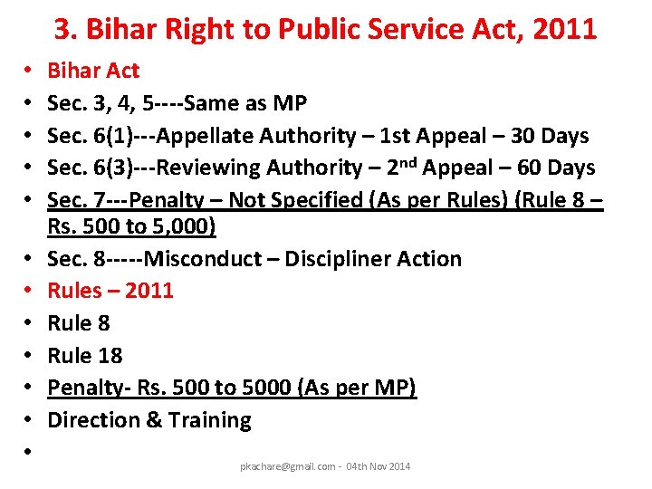 3. Bihar Right to Public Service Act, 2011 • • • Bihar Act Sec.