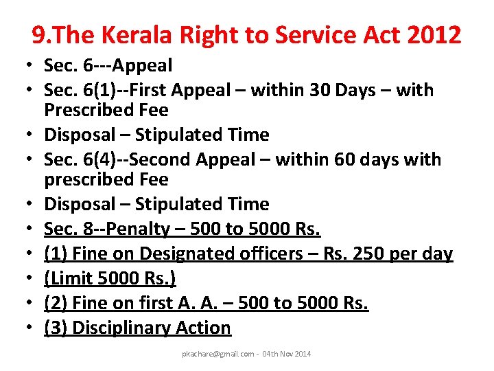 9. The Kerala Right to Service Act 2012 • Sec. 6 ---Appeal • Sec.