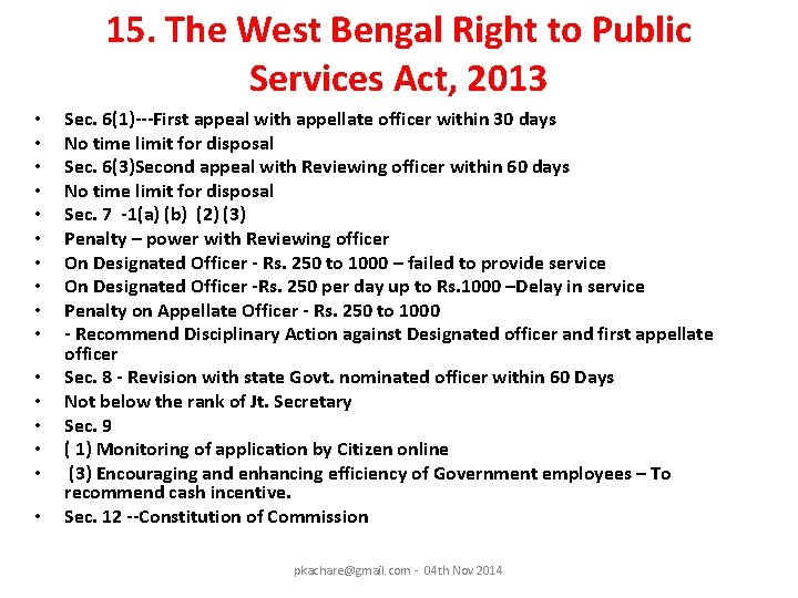 15. The West Bengal Right to Public Services Act, 2013 • • • •