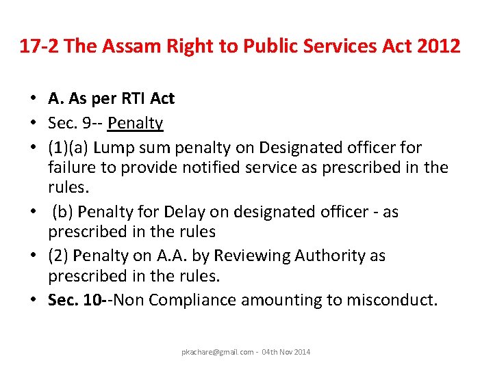 17 -2 The Assam Right to Public Services Act 2012 • A. As per