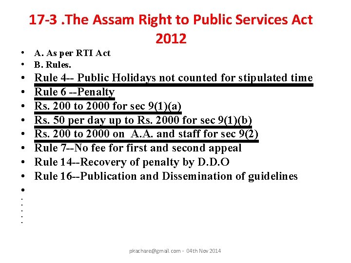 17 -3. The Assam Right to Public Services Act 2012 • A. As per