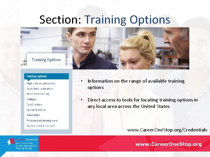 Section: Training Options • Information on the range of available training options • Direct