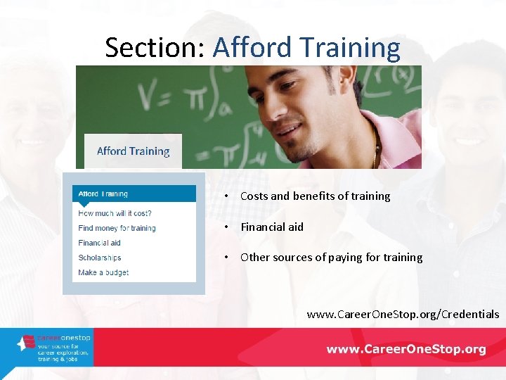 Section: Afford Training • Costs and benefits of training • Financial aid • Other