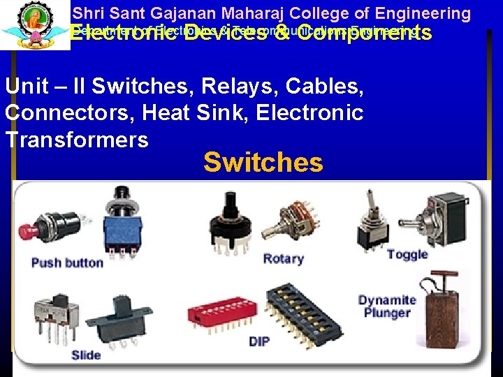 Shri Sant Gajanan Maharaj College of Engineering Department of Electronics & Telecommunications Engineering Electronic