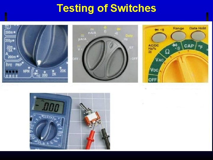 Testing of Switches 