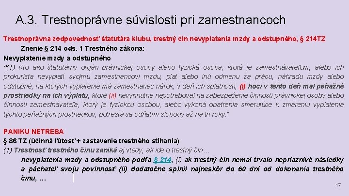 A. 3. Trestnoprávne súvislosti pri zamestnancoch Trestnoprávna zodpovednosť štatutára klubu, trestný čin nevyplatenia mzdy