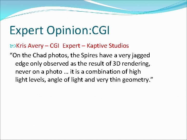 Expert Opinion: CGI Kris Avery – CGI Expert – Kaptive Studios “On the Chad