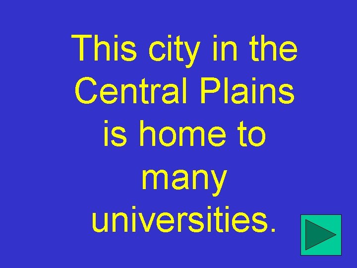 This city in the Central Plains is home to many universities. 