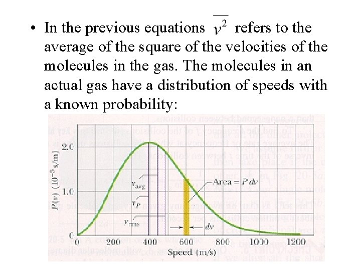  • In the previous equations refers to the average of the square of