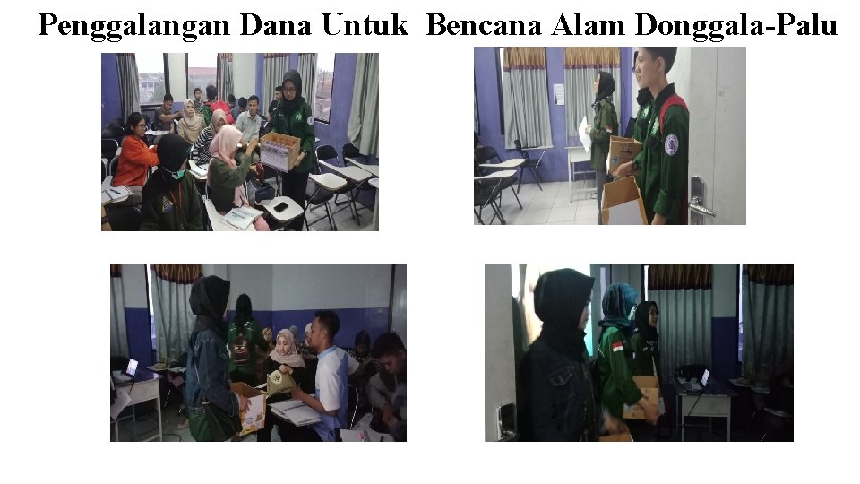 Penggalangan Dana Untuk Bencana Alam Donggala-Palu 