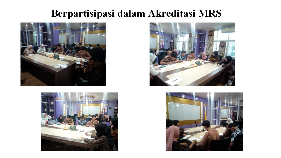 Berpartisipasi dalam Akreditasi MRS 