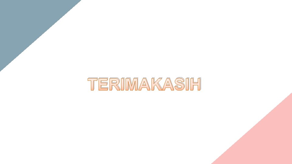 TERIMAKASIH 