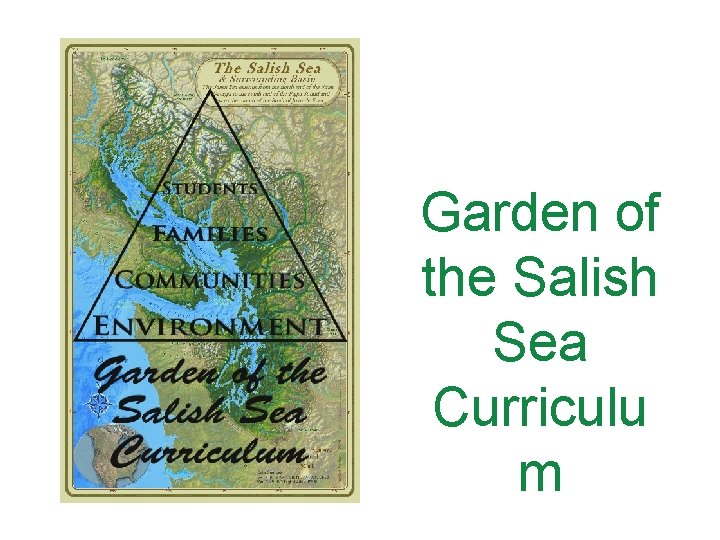 Garden of the Salish Sea Curriculu m 