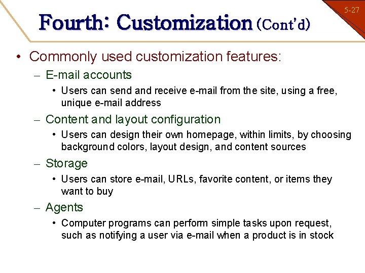 Fourth: Customization (Cont’d) 5 -27 1 -27 • Commonly used customization features: – E-mail