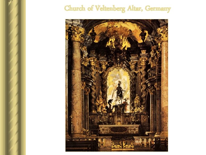 Church of Veltenberg Altar, Germany Church of Veltenberg Altar, Germany