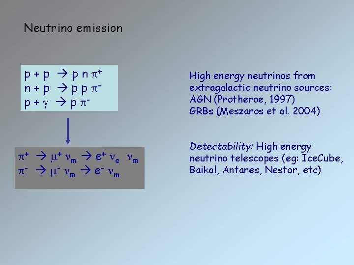 Neutrino emission p + p p n + p p p p + p